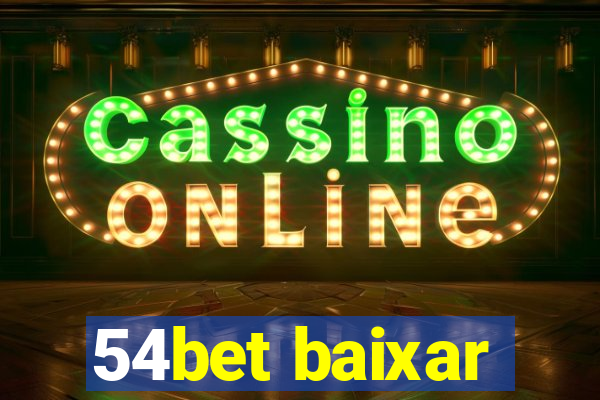 54bet baixar